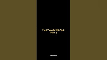 ||Most Powerful Shiv Stuti||Ashutosh Shashank Shekar||Part-7 #shorts #viralvideo #ytshorts #mahadev