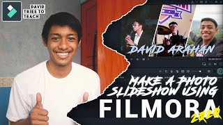 How to Make a Photo Slideshow Using Filmora 2020! (TAGALOG) | DAVIDS Tries to Teach