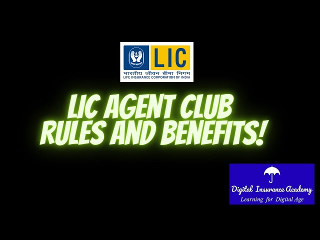 LIC Agent Club Membership Eligibility Criteria and Benefits | LIC club membership benefits class=