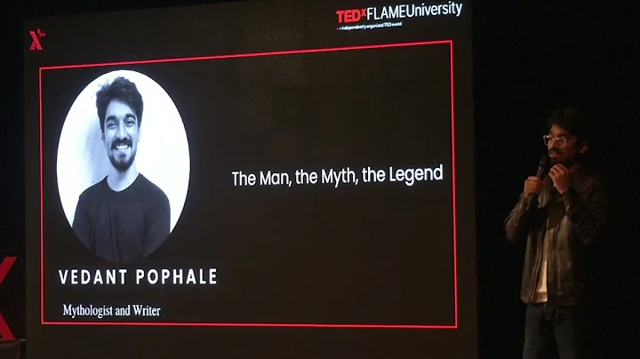Researching the Ancient Myths for a Modern Life | Vedant Pophale | TEDxFLAMEUniversity - DayDayNews
