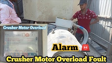 Crusher Motor Overload Foult   Cone Crusher Alarm 🚨