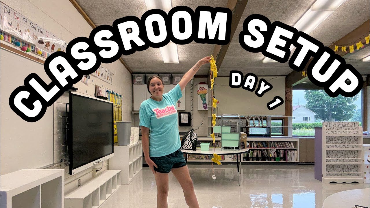 Classroom Setup Day 1
