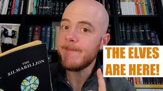 The ELVES ARE HERE! THE SILMARILLION | Quenta Silmarillion | Chapters 4, 5 & 6