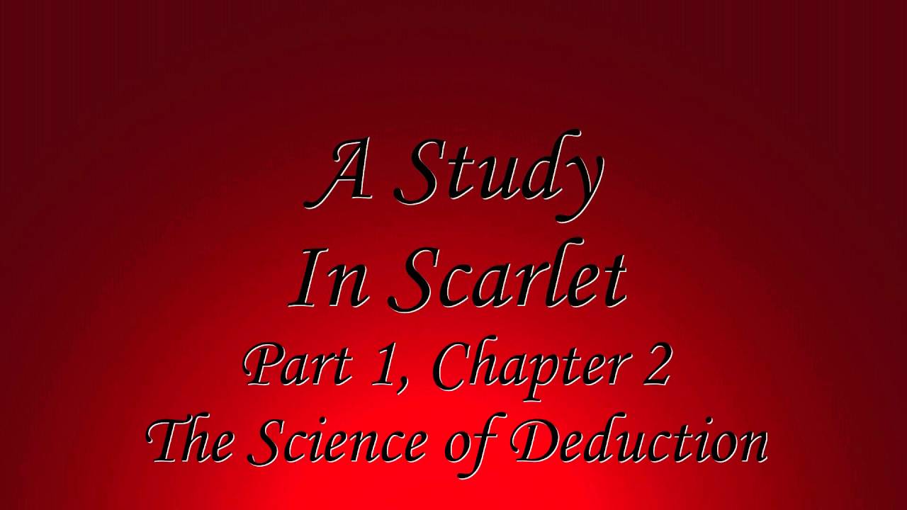 A Study In Scarlet Pt. 1 Ch. 2 - The Science of Deduction - YouTube