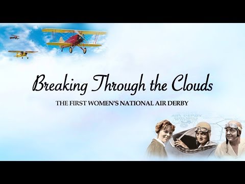 Breaking Through the Clouds: First Female Pilot's Air Derby Documentary Promo