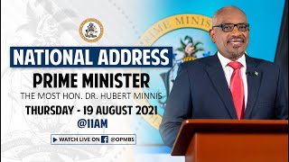 National Address By The Prime Minister The Most Hon. Dr. Hubert Minnis.