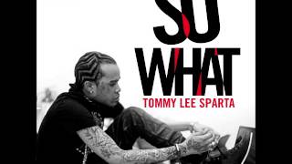 Смотреть клип Tommy Lee Sparta - So What - [Official Mix] - Uim Records - 21St Hapilos Digital