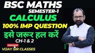IMP Question Elementray Calculus Ch-1 & 2 Semester-1