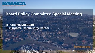 December 11, 2024 Board Policy Committee Meeting