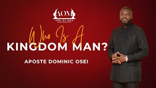 WHAT IS A KINGDOM MAN | ARK OF MEN CONFERENCE | APOSTLE DOMINIC OSEI