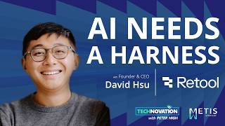 Retool CEO David Hsu on Why AI Models Are No Longer the Bottleneck | Technovation 1106