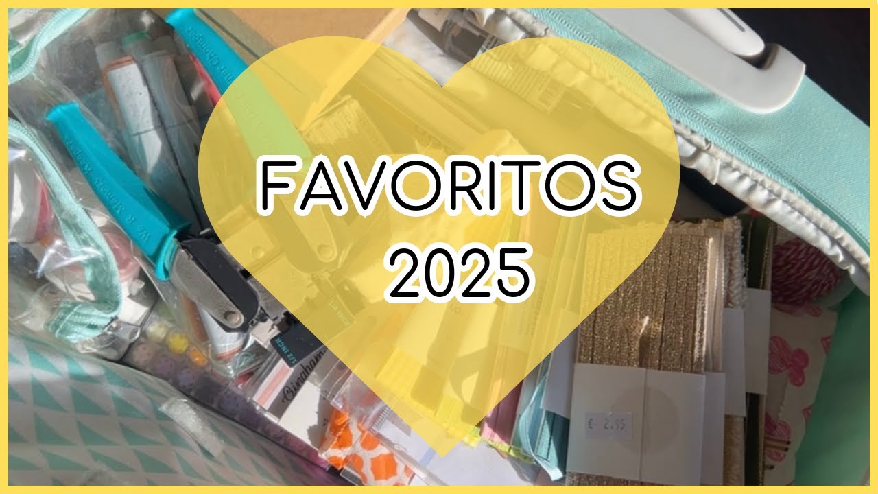 Mis FAVORITOS Scrapbooking 2025 💖 o NO...