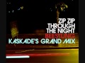 Zip zip through the night  beestung kaskades grand mix