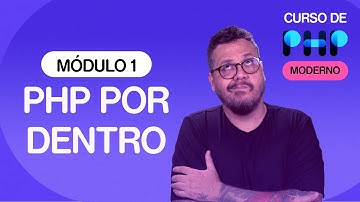 O PHP por dentro - @CursoemVideo  de PHP - Gustavo Guanabara