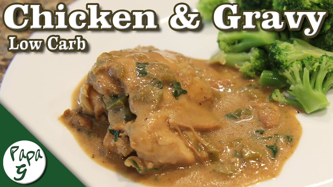 Braised Chicken and Gravy Low Carb Keto Comfort Food Recipe YouTube