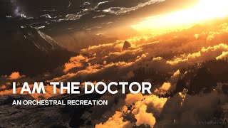 I am the Doctor - An Orchestral Recreation | Jaayms