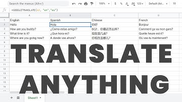 How To Translate Languages in Google Sheets From One Language Into Another?