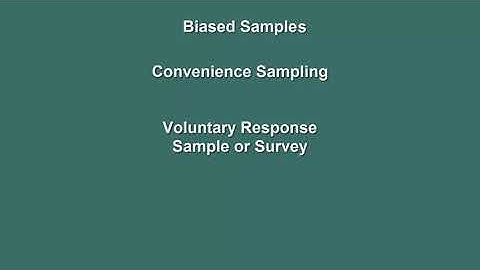 Other Sample Types and Biased Samples