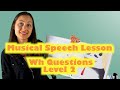 WH Questions Level 2: Musical Speech Lesson | Songs for Speech Therapy and ELD