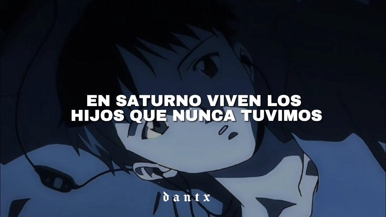 en saturno viven los hijos que nunca tuvimos... ♡ - YouTube