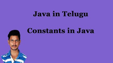 Constants in Java || Java in Telugu || Mr.Sivarao