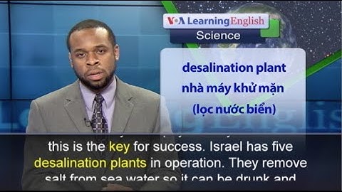 Phát âm chuẩn cùng VOA - Anh ngữ đặc biệt: California Water Shortages (VOA)