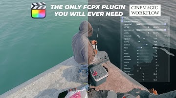 Cinematic Color Grading | The Only FCPX Plugin You Will Ever Need | Cinemagic Workflows Plugin