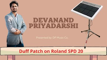 Duff patch on Roland SPD 20 Pad || Devanand Priyadarshi