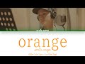 urata naoya - orange (Color Coded Lyrics Kan/Rom/Eng)