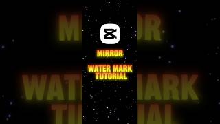Capcut Mirror Water Mark Tutorial 👍🏻#ytshorts
