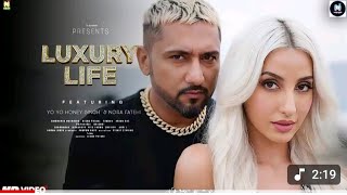 Luxury life  yo yo honey sin Gh nora fatehi vibe millionair E  48k