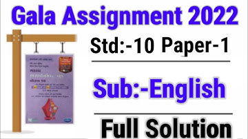 Gala assignment  2022  | class 10 | English  |  paper 1 | second language