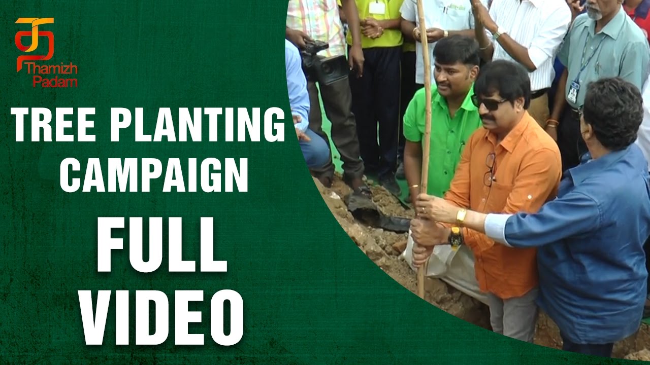 Tree Planting Campaign | Full Video | Vivek | Jagan | SV Sekar | Sairam Institution | Thamizh Padam