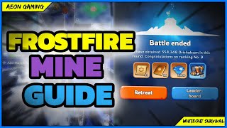 🔥Best Hack so Far! Here are Complete Guides & Tips for The FrostFire Mine Event in Whiteout Survival