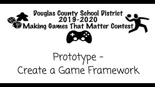 Prototype - Create a Game Rules Framework