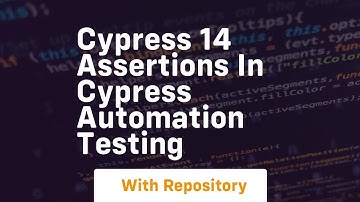 cypress 14 assertions in cypress automation testing