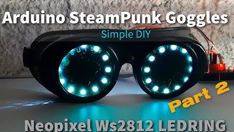 LED Ring SteamPunk Goggles - Simple DIY Tutorial Part 2