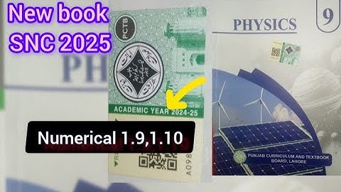 Numericals 1.9,1.10 Physics 9 PTB new book SNC2025 in Urdu