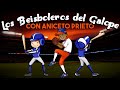 LOS BEISBOLEROS DEL GALOPE CON ANICETO PRIETO | Pancho Madrigal