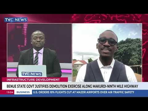 Benue State Govt Justifies Demolition Exercise Along Makurdi-Ninth Mile Highway Benue State Govt Justifies Demolition Exercise Along Makurdi-Ninth Mile Highway
