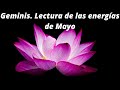 Geminis. Lectura de las energías de Mayo.