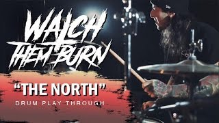 Watch Them Burn - The North [Anthony Adipietro] Studio Drum Cam [HD]