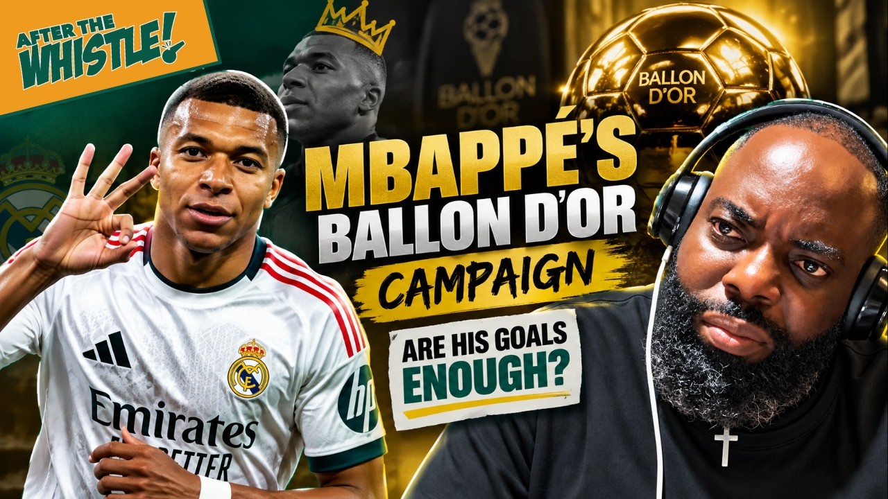Mbappe's Ballon d'Or Campaign | Should His Goals be Enough? | DISCUSSION