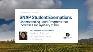 SNAP Student Exemptions: Understanding Local Programs that Increase Employability at UCI