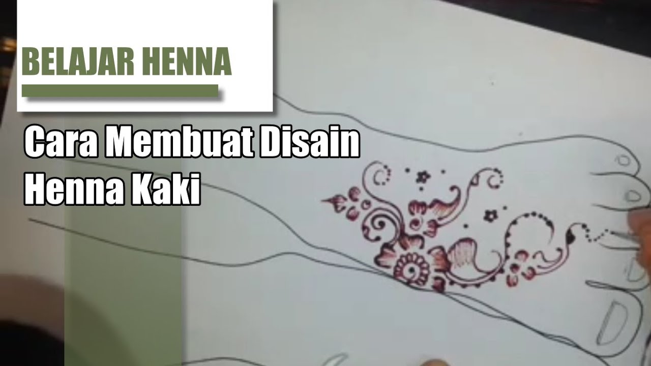 BELAJAR HENNA Menggambar Disain Henna Kaki YouTube