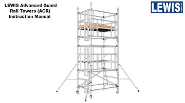 LEWIS Advanced Guard Rail (AGR) Tower Manual