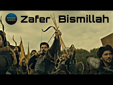 Zafer Bismillah (with English translation) | Ertugrul X Osman | Nomadic Fighters