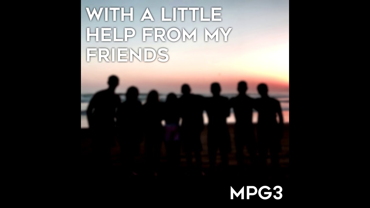 With A Little Help From My Friends - MPG3