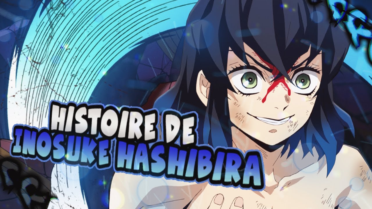 Parlons de l'histoire de Inosuke Hashibira le Maitre du souffle de la
