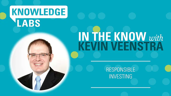 Responsible Investing | Knowledge Labs: In the Know
